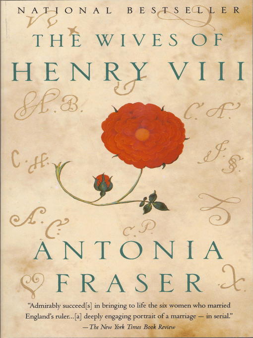 Title details for The Wives of Henry VIII by Antonia Fraser - Available